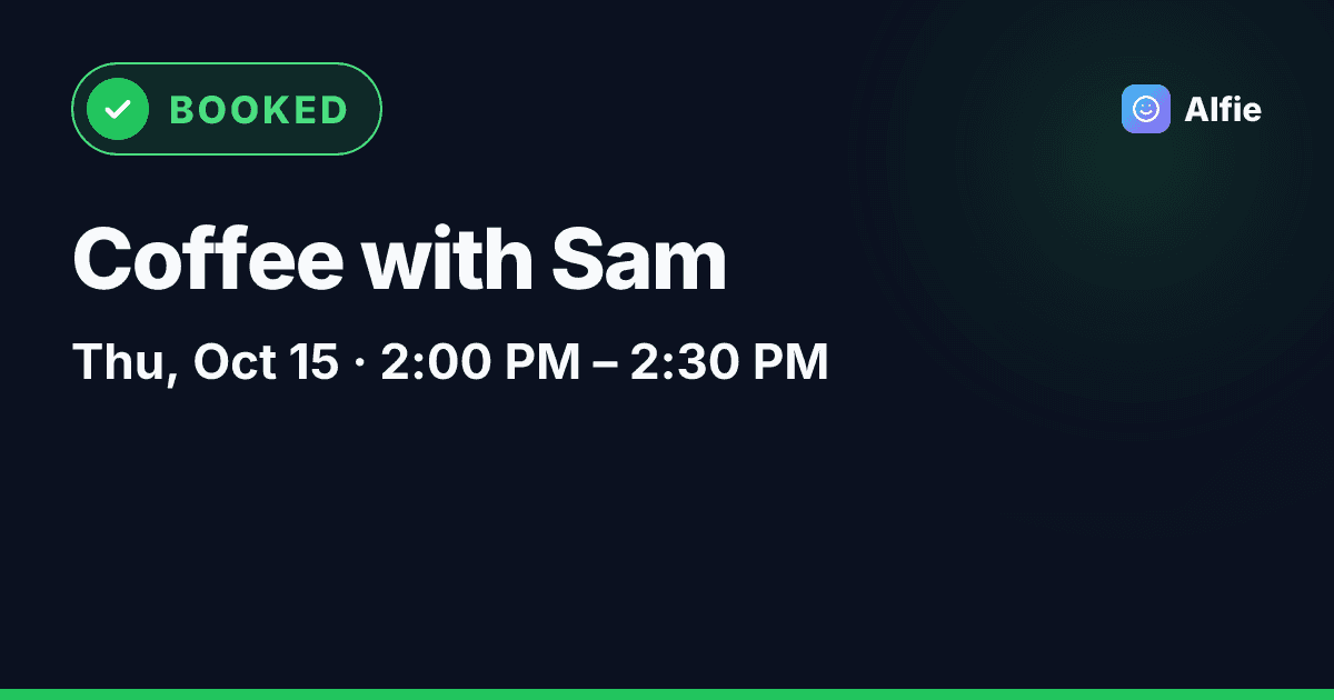The ✓ Booked card Alfie texts: Coffee with Sam, Thu, Oct 15, 2:00 PM